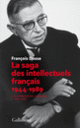 Couverture La saga des intellectuels français (François Dosse)