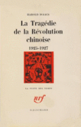 Couverture La tragédie de la Révolution chinoise ()
