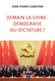 Couverture Demain la Chine : démocratie ou dictature? (Jean-Pierre Cabestan)