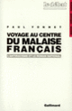 Couverture Voyage au centre du malaise français (Paul Yonnet)