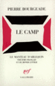 Couverture Le Camp (Pierre Bourgeade)