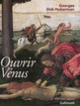 Couverture Ouvrir Vénus (Georges Didi-Huberman)