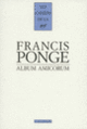 Couverture Album amicorum (Francis Ponge)