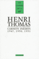 Couverture Carnets inédits/Pages 1934-1948 (Henri Thomas)