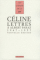 Couverture Lettres à Albert Paraz (Louis-Ferdinand Céline)
