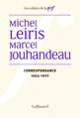 Couverture Correspondance (Marcel Jouhandeau,Michel Leiris)