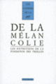 Couverture De la Mélancolie (Collectif(s) Collectif(s))