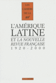 Couverture L'Amérique latine et «La Nouvelle Revue Française» ()