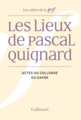 Couverture Les Lieux de Pascal Quignard (,Pascal Quignard)