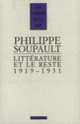 Couverture Littérature et le reste (Philippe Soupault)