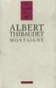 Couverture Montaigne (Albert Thibaudet)