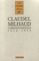 Couverture Correspondance avec Darius Milhaud (Paul Claudel,Darius Milhaud)