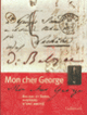 Couverture Mon Cher George (Honoré de Balzac,Collectif(s) Collectif(s),George Sand)
