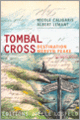 Couverture Tombal Cross (Nicole Caligaris,Albert Lemant)