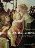 Couverture Catalogue des peintures italiennes du musée du Louvre (,Jean Habert,Stéphane Loire,Cécile Scailliérez,Dominique Thiébaut)