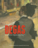 Couverture Degas, un peintre impressionniste? (Collectif(s) Collectif(s),Ann Dumas,Vanessa Lecomte,Paul Perrin,Xavier Rey)