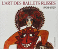 Couverture L'Art des ballets russes à Paris (,Tatiana Volodina)