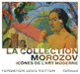 Couverture La collection Morozov (Anne Baldassari)
