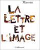 Couverture La Lettre et l'image (Roland Barthes, Massin)