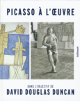 Couverture Picasso à l'œuvre (,Collectif(s) Collectif(s),David Douglas Duncan,Philippe Forest,Tatyana Franck,Mary Alice Harper,Nikolai Japp,Markus Muller,Harald Theil)