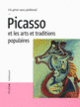 Couverture Picasso et les arts et traditions populaires (Collectif(s) Collectif(s))