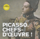 Couverture Picasso. Chefs-d'œuvre! (Collectif(s) Collectif(s))