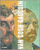 Couverture Van Gogh et Gauguin (Douglas W. Druick,Peter Kort Zegers)