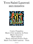 Couverture Yves Saint Laurent aux musées ()