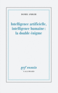 Couverture Intelligence artificielle, intelligence humaine : la double énigme ()