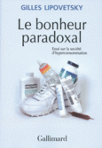 Couverture Le bonheur paradoxal ()
