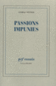 Couverture Passions impunies (George Steiner)