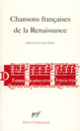 Couverture Chansons françaises de la Renaissance ( Anthologies,Collectif(s) Collectif(s))