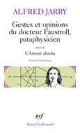 Couverture Gestes et opinions du docteur Faustroll, pataphysicien / L'Amour Absolu ()