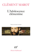Couverture L'Adolescence clémentine / L' Enfer /Déploration de Florimond Robertet /Quatorze Psaumes ()