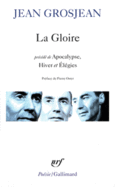 Couverture La Gloire / Apocalypse / Hiver / Elégies ()