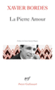 Couverture La Pierre Amour (Xavier Bordes)