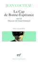 Couverture Le Cap de Bonne-Espérance / Discours du Grand Sommeil (Jean Cocteau)