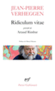 Couverture Ridiculum vitae/Artaud Rimbur (Jean-Pierre Verheggen)
