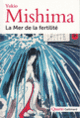 Couverture La Mer de la fertilité (Yukio Mishima)
