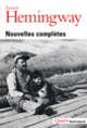 Couverture Nouvelles complètes (Ernest Hemingway)