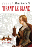 Couverture Tirant le Blanc (,Joanot Martorell,Mario Vargas Llosa)