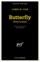 Couverture Butterfly (James M. Cain)