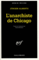 Couverture L'anarchiste de Chicago (Jürgen Alberts)