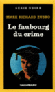 Couverture Le faubourg du crime (Mark Richard Zubro)