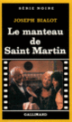 Couverture Le manteau de Saint Martin (Joseph Bialot)