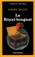Couverture Le Royal-bougnat ()