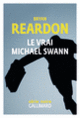 Couverture Le vrai Michael Swann (Bryan Reardon)
