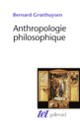 Couverture Anthropologie philosophique (Bernard Groethuysen)