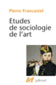 Couverture Études de sociologie de l'art (Pierre Francastel)