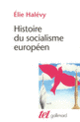 Couverture Histoire du socialisme européen (Élie Halévy)